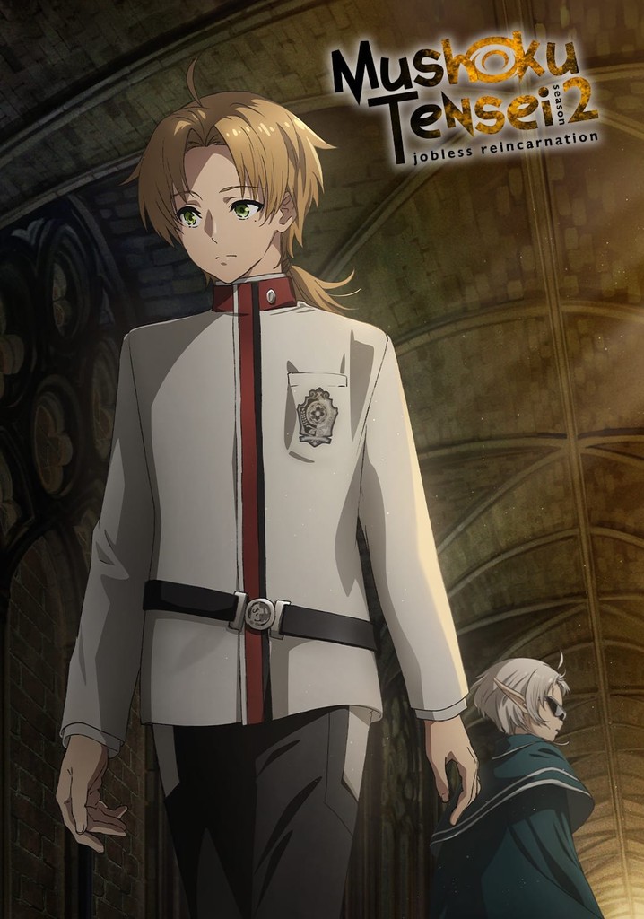 Mushoku Tensei Jobless Reincarnation Streaming Mushoku Tensei: Jobless Reincarnation Season 2 - streaming